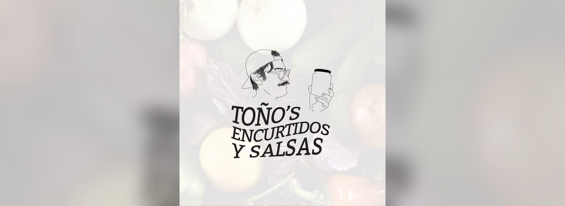 Toño's Encurtidos y Salsas